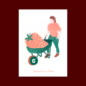 Ramener sa fraise